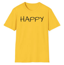 Load image into Gallery viewer, SS T-Shirt, Just Happy - Multi Colors
