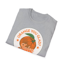 Load image into Gallery viewer, SS T-Shirt, Orange You Glad - Multi Colors
