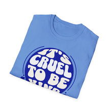 Load image into Gallery viewer, SS T-Shirt, Cruel to Be Kind - Multi Colors
