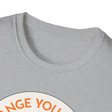 Load image into Gallery viewer, SS T-Shirt, Orange You Glad - Multi Colors
