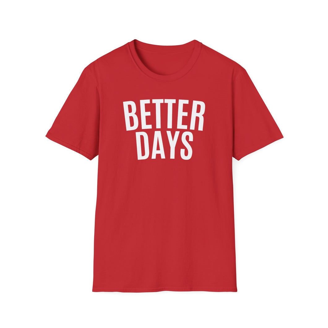 SS T-Shirt, Better Days - Multi Colors