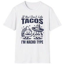 Load image into Gallery viewer, SS T-Shirt, Tacos Nacho Type
