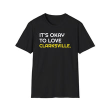 Load image into Gallery viewer, SS T-Shirt, It&#39;s Okay to Love Clarksville - Multi Colors
