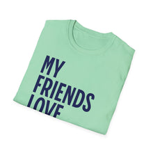 Load image into Gallery viewer, SS T-Shirt, My Friends Love Memphis - Multi Colors
