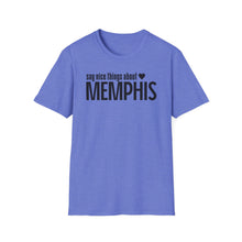 Load image into Gallery viewer, T-Shirt, Say Nice Things Memphis - Multi Colors
