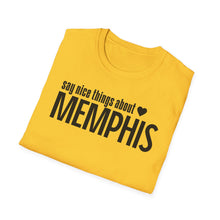 Load image into Gallery viewer, T-Shirt, Say Nice Things Memphis - Multi Colors
