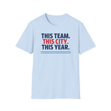 Load image into Gallery viewer, SS T-Shirt, This Team. This City. - Multi Colors
