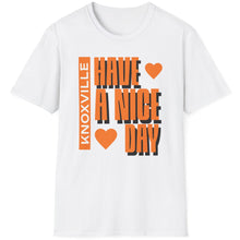 Load image into Gallery viewer, SS T-Shirt, Have a Nice Day, Knoxville - Multi Colors
