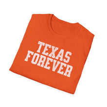 Load image into Gallery viewer, SS T-Shirt, Texas Forever - Multi Colors
