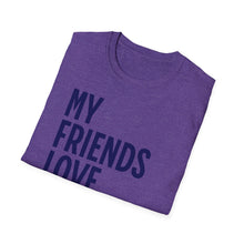 Load image into Gallery viewer, SS T-Shirt, My Friends Love Memphis - Multi Colors
