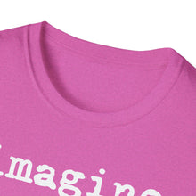 Load image into Gallery viewer, SS T-Shirt, imagine - Multi Colors
