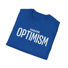 Load image into Gallery viewer, SS T-Shirt, Choose Optimism - Multi Colors
