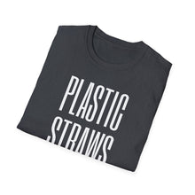 Load image into Gallery viewer, SS T-Shirt, Plastic Straws Suck - Multi Colors
