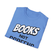 Load image into Gallery viewer, SS T-Shirt, Books Not Screens - Multi Colors
