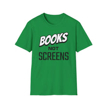 Load image into Gallery viewer, SS T-Shirt, Books Not Screens - Multi Colors
