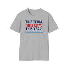 Load image into Gallery viewer, SS T-Shirt, This Team. This City. - Multi Colors
