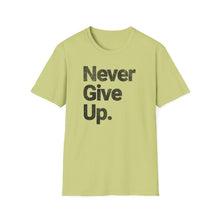 Load image into Gallery viewer, SS T-Shirt, Never Give Up - Multi Colors
