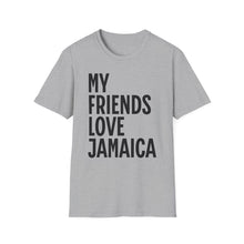 Load image into Gallery viewer, SS T-Shirt, My Friends Love Jamaica - Multi Colors
