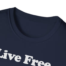 Load image into Gallery viewer, T-Shirt, Live Free - Multi Colors
