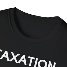 Load image into Gallery viewer, SS T-Shirt, Taxation Is Theft
