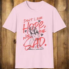 Load image into Gallery viewer, SS T-Shirt, Don&#39;t Lose Hope - Multi Colors
