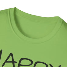 Load image into Gallery viewer, SS T-Shirt, Just Happy - Multi Colors
