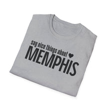 Load image into Gallery viewer, T-Shirt, Say Nice Things Memphis - Multi Colors
