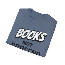 Load image into Gallery viewer, SS T-Shirt, Books Not Screens - Multi Colors
