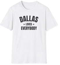 Load image into Gallery viewer, Whether you hail from Dallas, proudly adopted it as your own, or simply admire its charm from afar, embrace your love for the city with the &quot;Dallas Love&quot; tee. Let it be a beacon of pride
