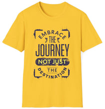 Load image into Gallery viewer, SS T-Shirt, Embrace the Journey
