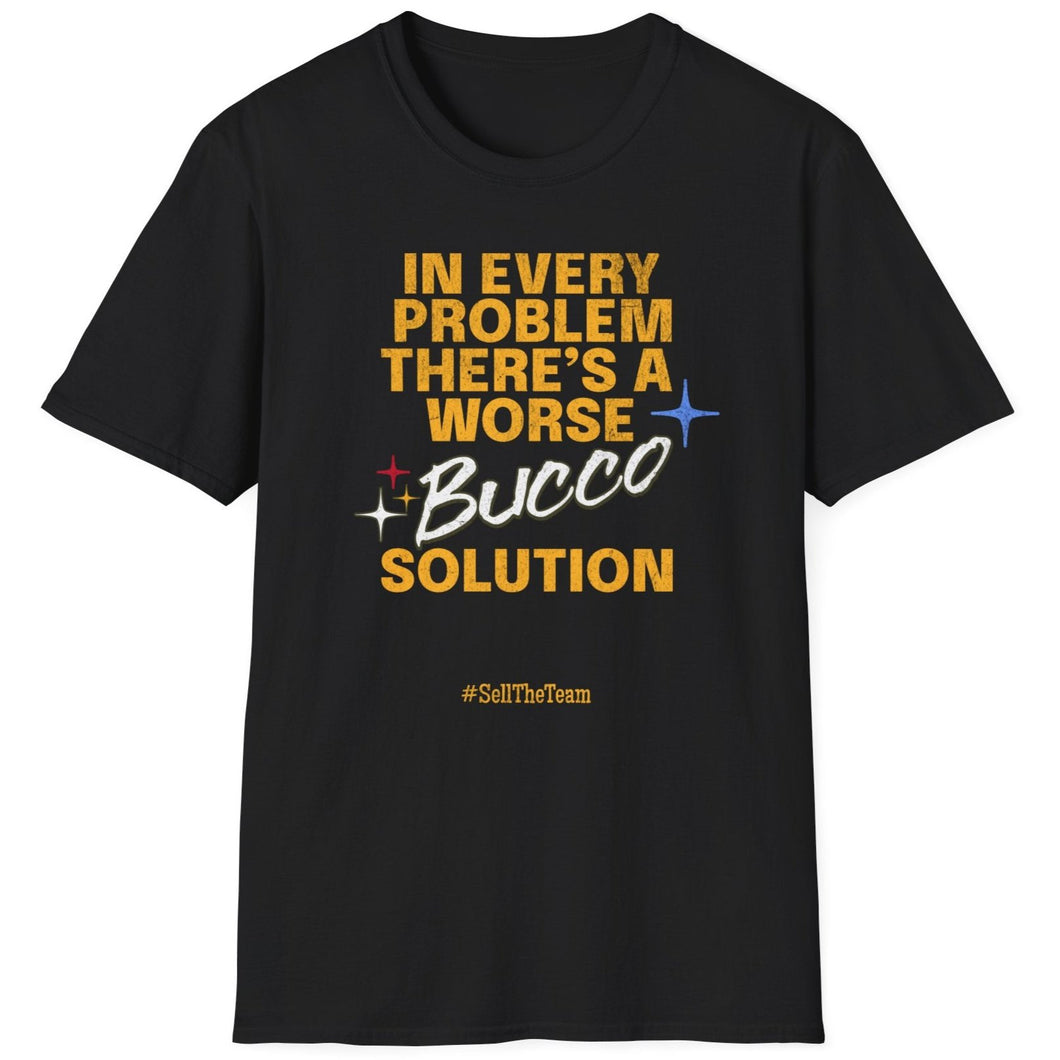 SS T-Shirt, In Every Problem