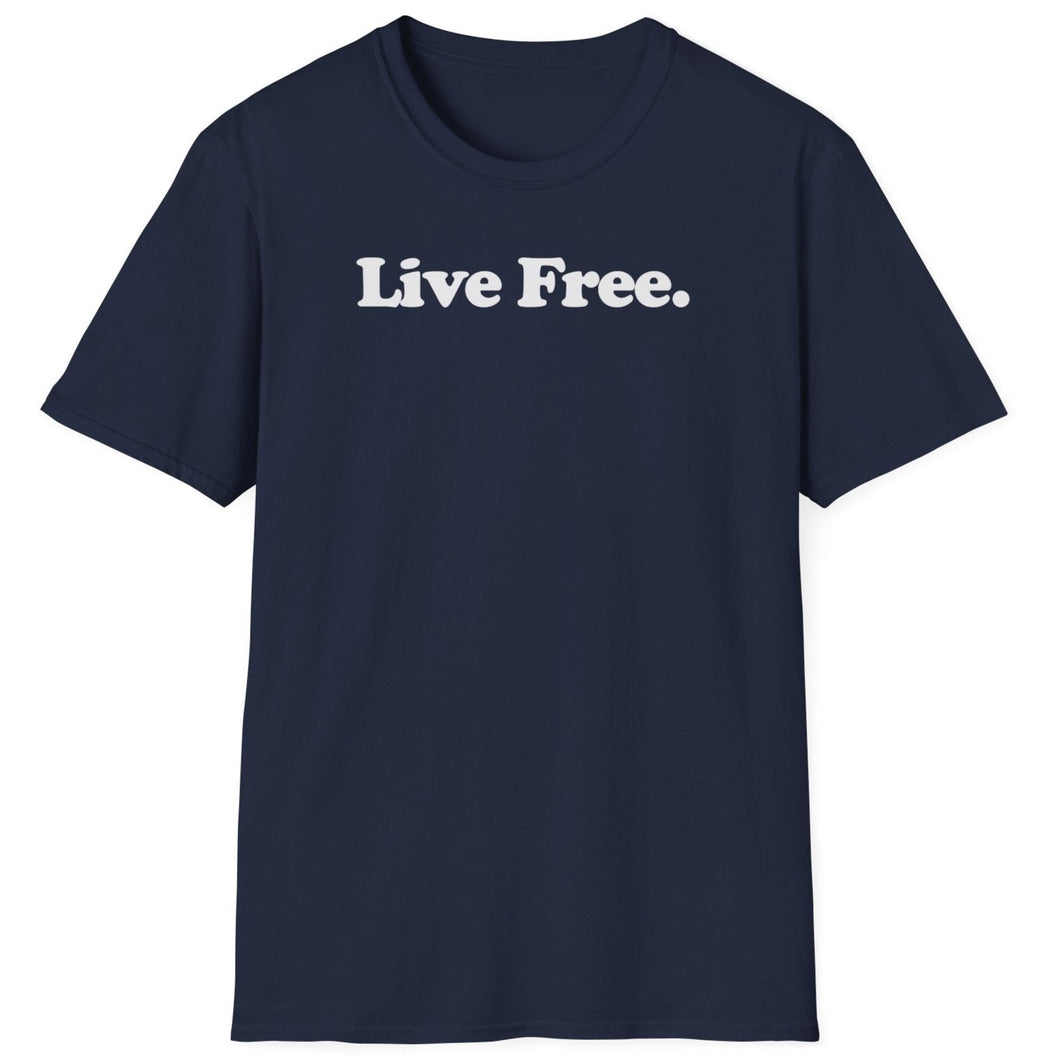 T-Shirt, Live Free - Multi Colors