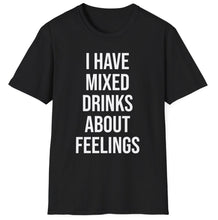 Load image into Gallery viewer, SS T-Shirt, I Have Mixed Drinks - Multi Colors
