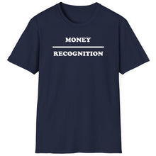 Load image into Gallery viewer, T-Shirt, Money Over Recognition - Multi Colors
