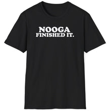 Load image into Gallery viewer, SS T-Shirt, Nooga Finished It. - Multi Colors
