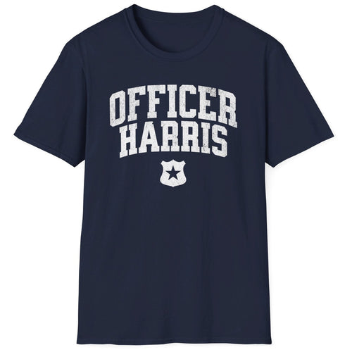 Distressed lettering t-shirt that reads OFFICER HARRIS and shows the original graphic design of a badge. This tee is for both men's and women's styles.