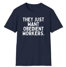 Load image into Gallery viewer, SS T-Shirt, Obedient Workers
